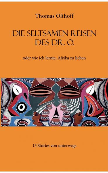 Die seltsamen Reisen des Dr. O.