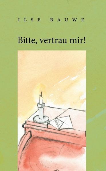 Bitte vertrau mir!
