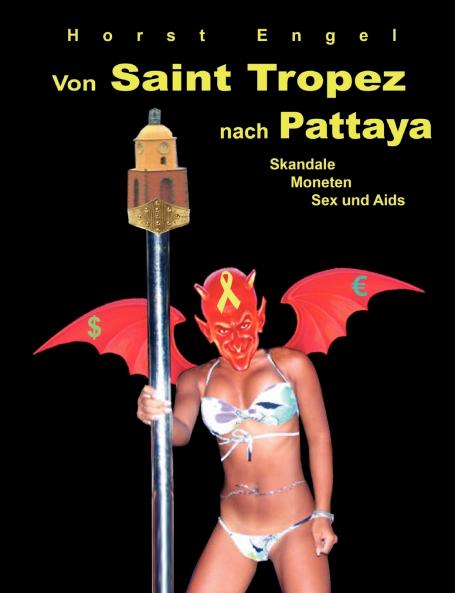 Von Saint Tropez nach Pattaya
