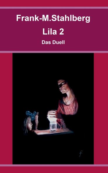 Lila 2 - Das Duell