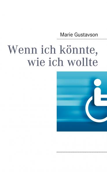 Wenn ich könnte wie ich wollte