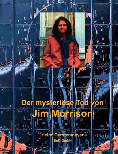 Der mysteriöse Tod von Jim Morrison