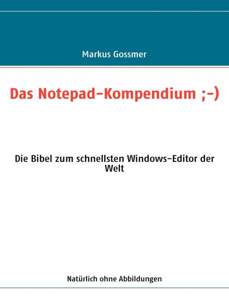 Das Notepad-Kompendium ;-)