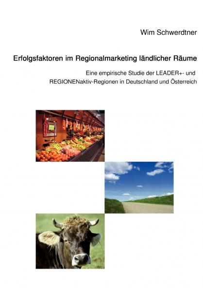 Erfolgsfaktoren im Regionalmarketing ländlicher Räume