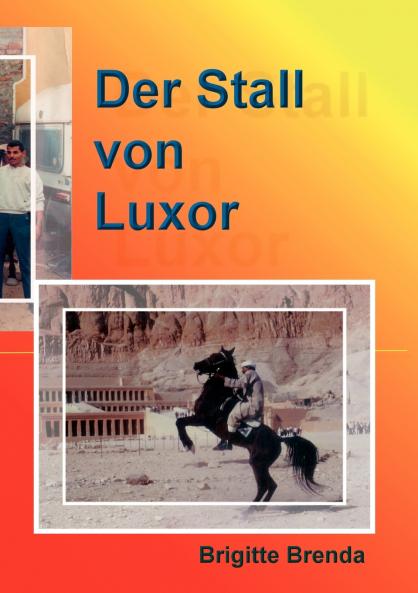 Der Stall von Luxor