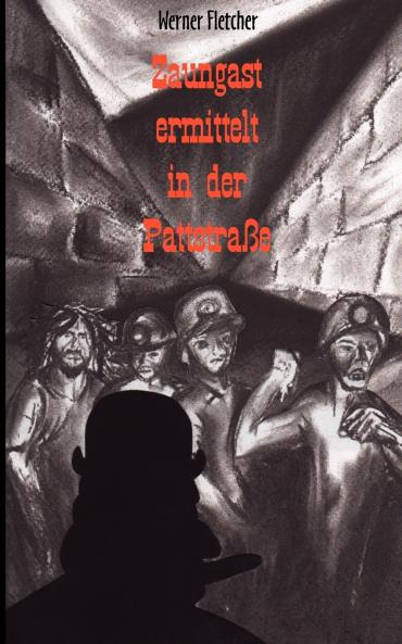 Zaungast ermittelt in der Pattstraße