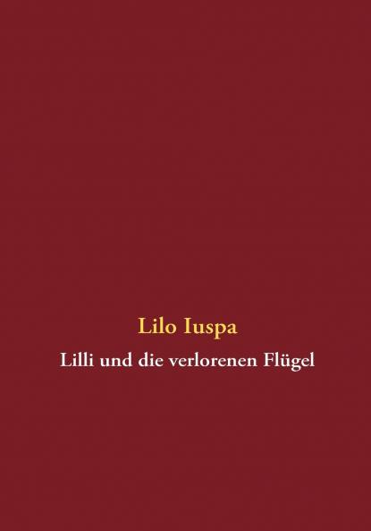 Lilli und die verlorenen Flügel