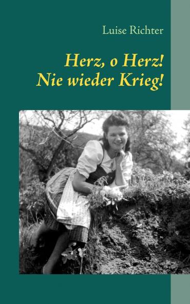 Herz o Herz! Nie wieder Krieg!