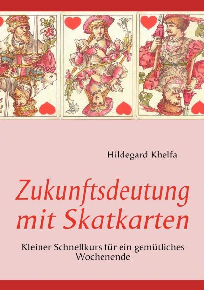 Zukunftsdeutung mit Skatkarten