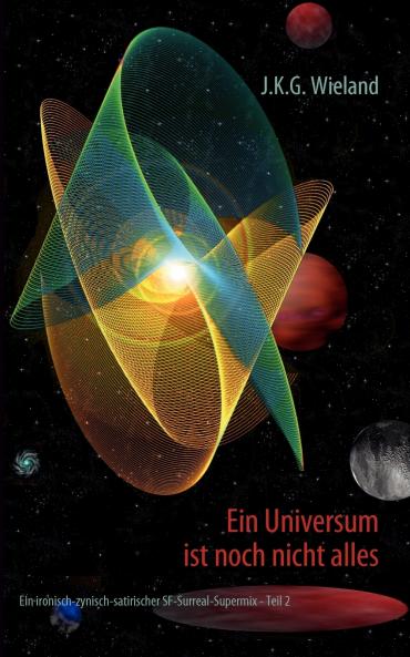 Ein Universum ist noch nicht alles