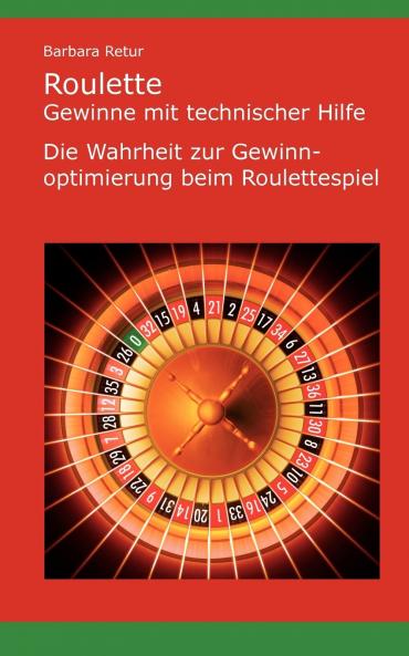 Roulette - Gewinne mit technischer Hilfe