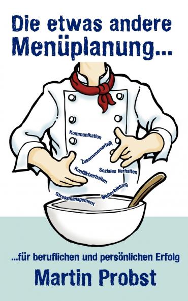 Die etwas andere Menüplanung...