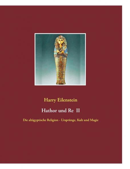 Hathor und Re II