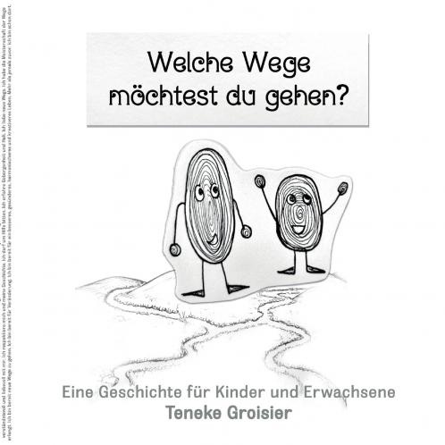 Welche Wege möchtest du gehen?