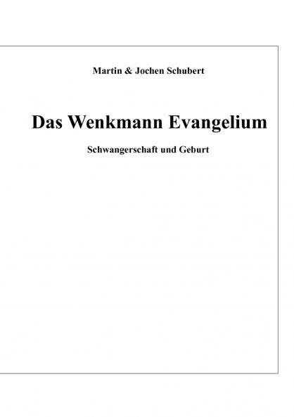 Das Wenkmann Evangelium