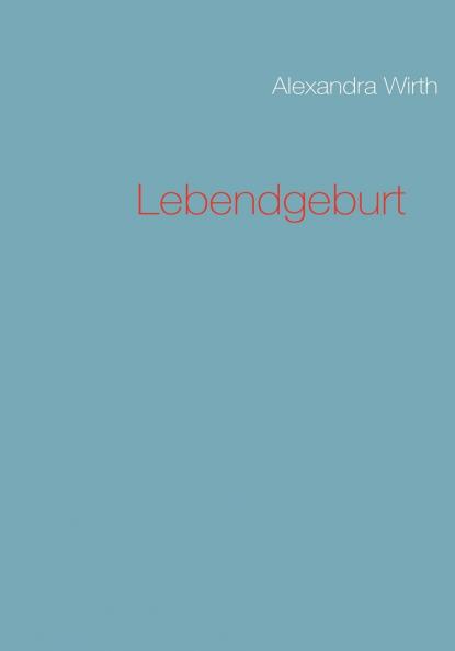 Lebendgeburt