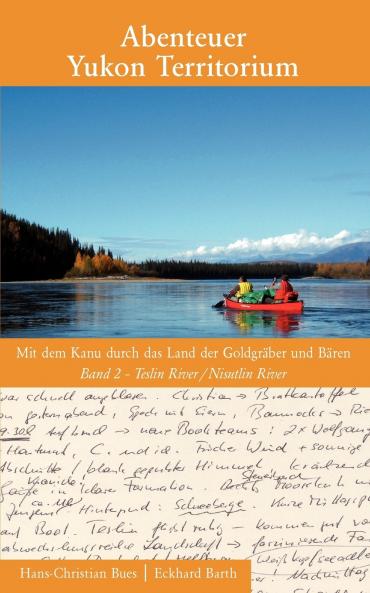Abenteuer Yukon Territorium Band 2