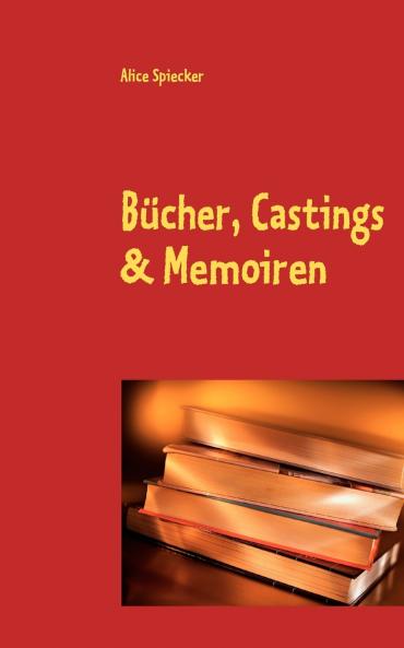 Bücher Castings & Memoiren