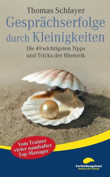 Gesprächserfolge durch Kleinigkeiten