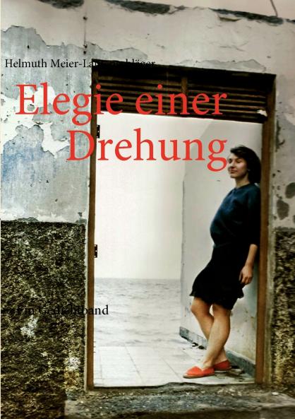 Elegie einer Drehung