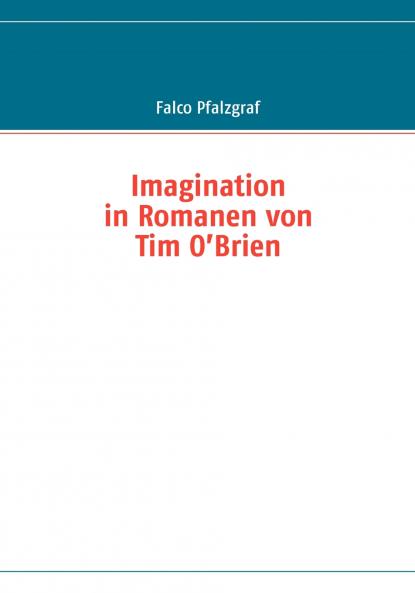 Imagination in Romanen von Tim O'Brien