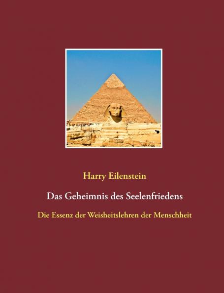 Das Geheimnis des Seelenfriedens