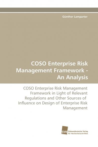 Coso Enterprise Risk Management Framework - An Analysis