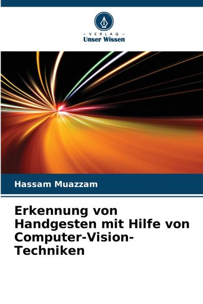 Erkennung von Handgesten mit Hilfe von Computer-Vision-Techniken