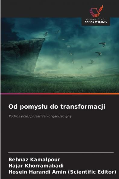 Od pomysłu do transformacji