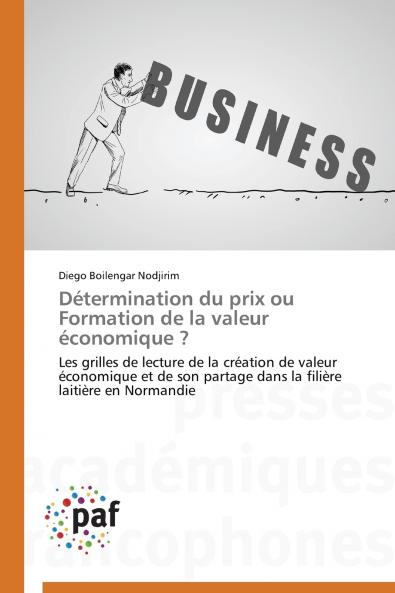 Détermination du prix ou formation de la valeur économique ?