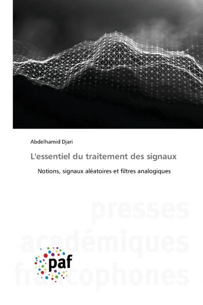 L'essentiel du traitement des signaux