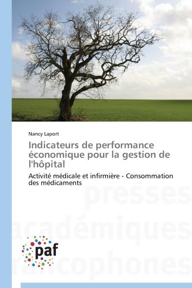 Indicateurs de performance économique pour la gestion de l'hôpital