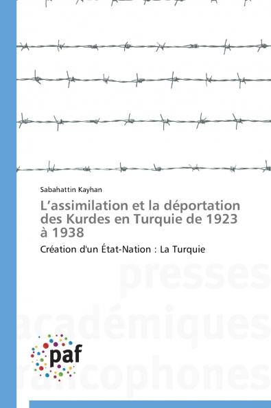 L assimilation et la déportation des kurdes en turquie de 1923 à 1938