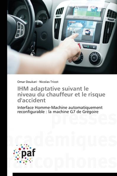 Ihm adaptative suivant le niveau du chauffeur et le risque d'accident