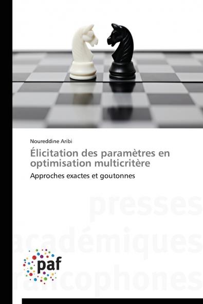 Élicitation des paramètres en optimisation multicritère