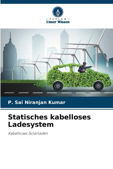 Statisches kabelloses Ladesystem