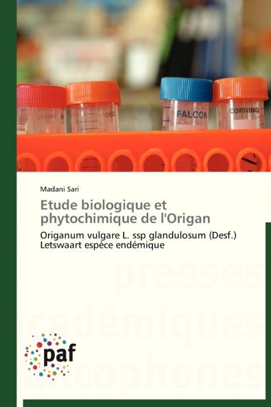 Etude biologique et phytochimique de l'origan