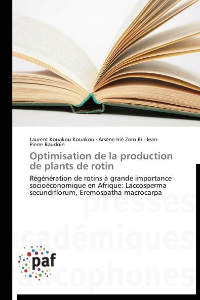 Optimisation de la production de plants de rotin