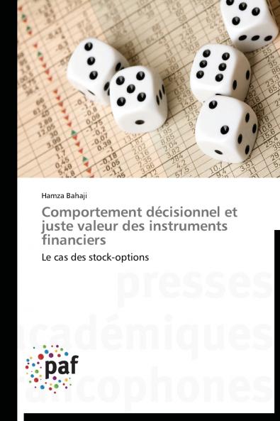 Comportement décisionnel et juste valeur des instruments financiers