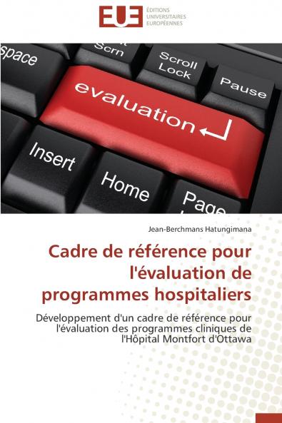 Cadre de référence pour l'évaluation de programmes hospitaliers