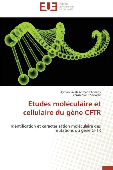Etudes moléculaire et cellulaire du gène cftr