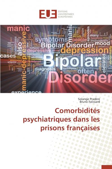Comorbidités psychiatriques dans les prisons françaises