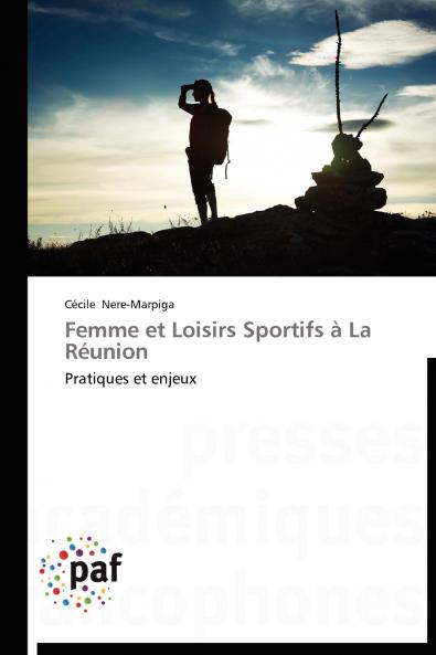 Femme et loisirs sportifs à la réunion