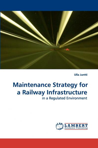 Maintenance Strategy for a Railway Infrastructure