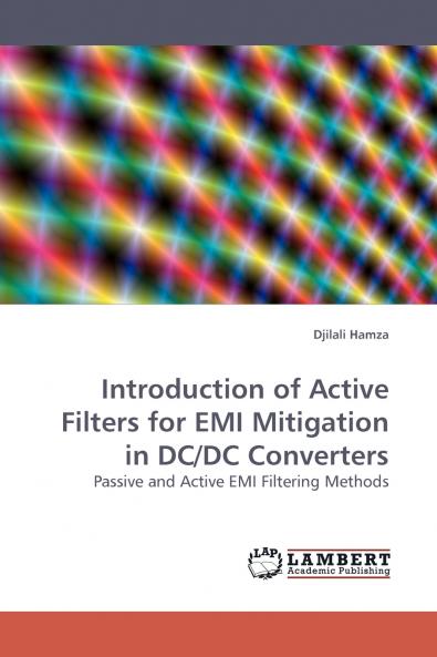 Introduction of Active Filters for EMI             Mitigation in DC/DC Converters