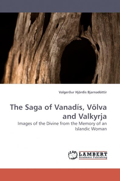 The Saga of Vanadis Volva and Valkyrja