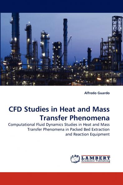 Cfd Studies in Heat and Mass Transfer Phenomena