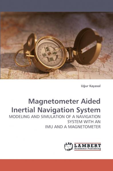 Magnetometer Aided Inertial Navigation System