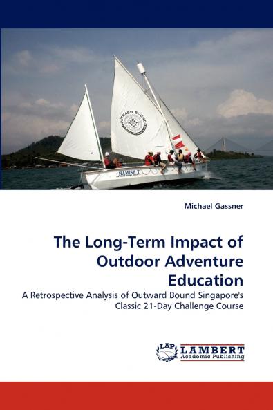 The Long-Term Impact of Outdoor Adventure Education