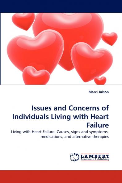 Issues and Concerns of Individuals Living with Heart Failure